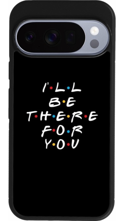 Google Pixel 10 / Pixel 10 Pro Case Hülle - Silikon schwarz Friends Be there for you