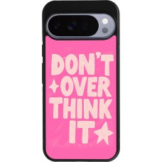 Google Pixel 10 Pro XL Case Hülle - Silikon schwarz Dont over think it 2026