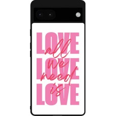 Google Pixel 6a Case Hülle - Silikon schwarz Saint Valentines Day 26 Love all we need is