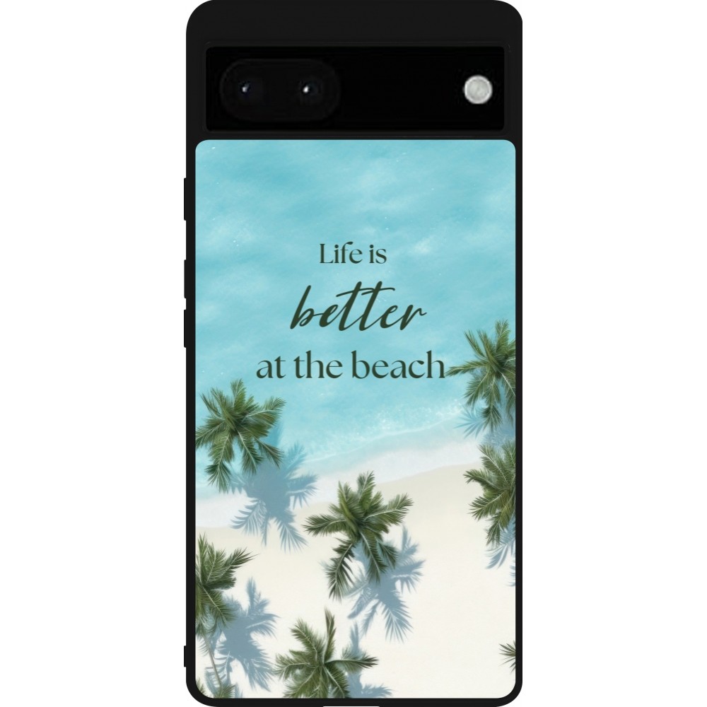 Coque Google Pixel 6a - Silicone rigide noir Summer 2025 Life is better at the beach