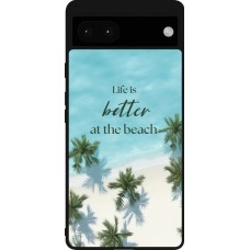 Coque Google Pixel 6a - Silicone rigide noir Summer 2025 Life is better at the beach