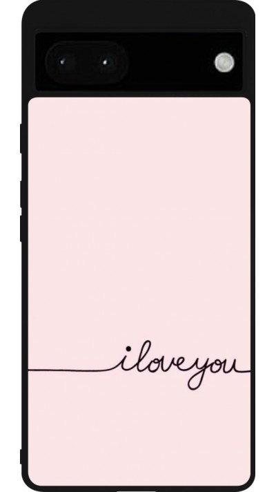 Google Pixel 6a Case Hülle - Silikon schwarz Valentine 2023 i love you writing