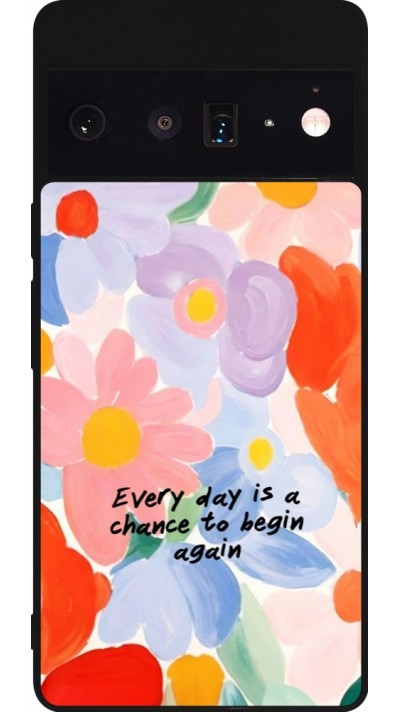Google Pixel 6 Pro Case Hülle - Silikon schwarz Every day is a chance 2026