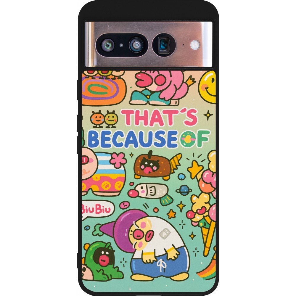 Google Pixel 8 Case Hülle - Silikon schwarz Thats beacause of