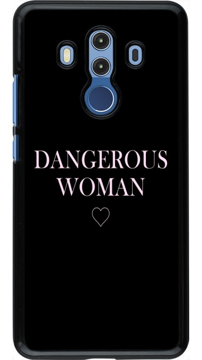 Hülle Huawei Mate 10 Pro - Dangerous woman