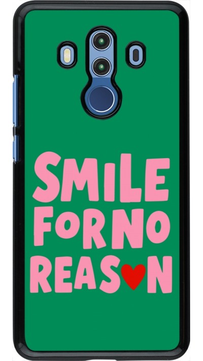 Huawei Mate 10 Pro Case Hülle - Smile for no reason 2026