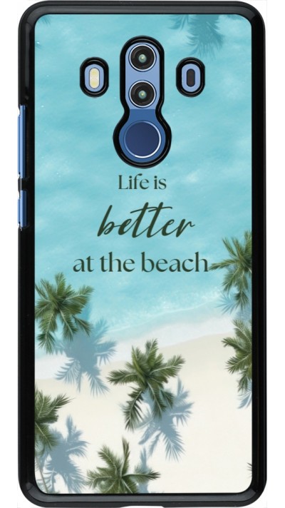 Huawei Mate 10 Pro Case Hülle - Summer 2025 Life is better at the beach