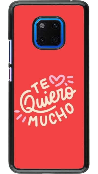 Huawei Mate 20 Pro Case Hülle - Saint Valentines Day 26 Te quiero mucho