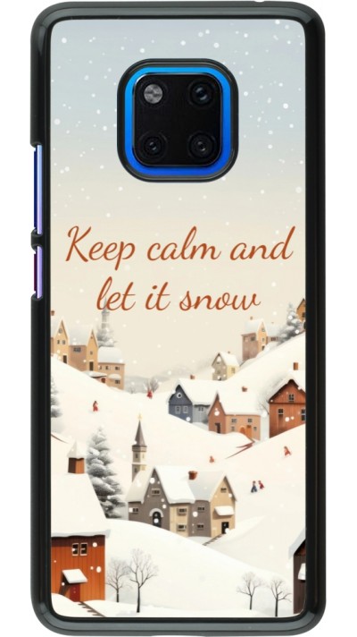 Huawei Mate 20 Pro Case Hülle - Winter 25 Winter Keep calm and let it snow
