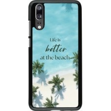 Huawei P20 Case Hülle - Summer 2025 Life is better at the beach