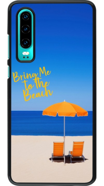 Huawei P30 Case Hülle - Summer 2025 Bring me to the beach