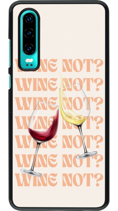 Huawei P30 Case Hülle - Wine not