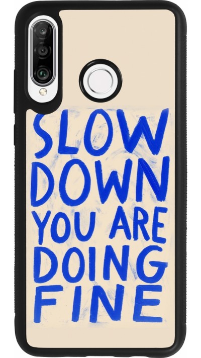 Huawei P30 Lite Case Hülle - Silikon schwarz Slow down 2026