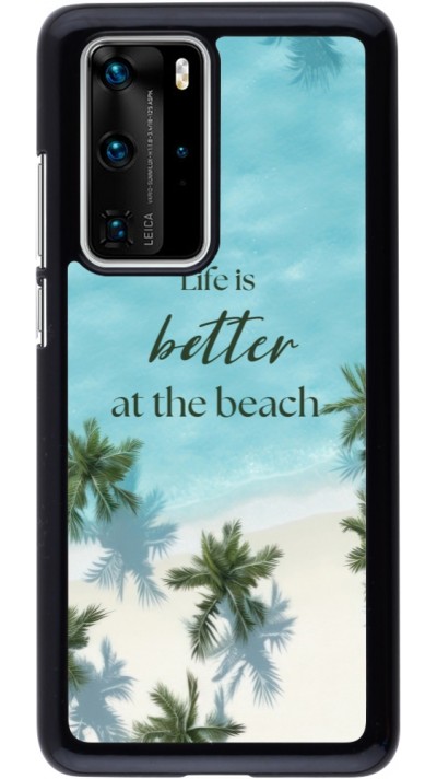 Huawei P40 Pro Case Hülle - Summer 2025 Life is better at the beach