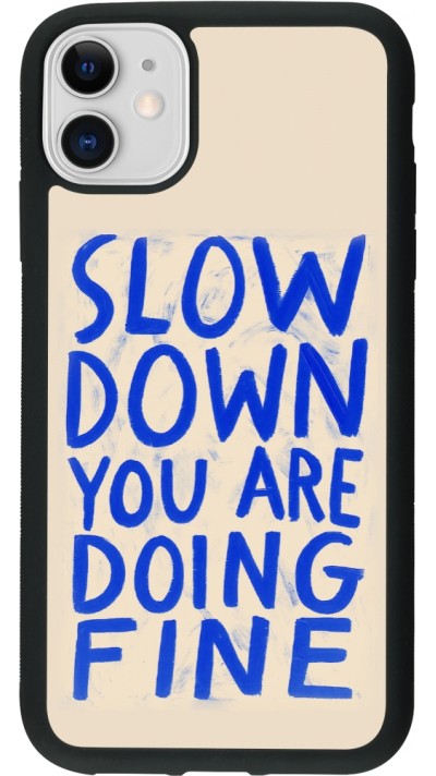 iPhone 11 Case Hülle - Silikon schwarz Slow down 2026