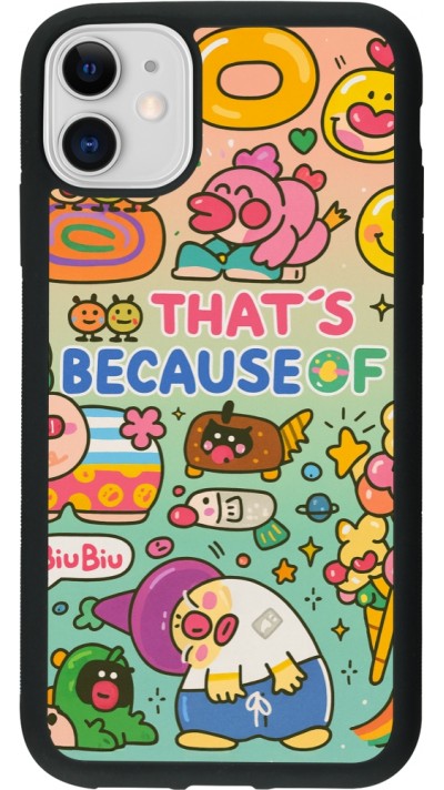 iPhone 11 Case Hülle - Silikon schwarz Thats beacause of