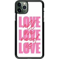 iPhone 11 Pro Max Case Hülle - Saint Valentines Day 26 Love all we need is