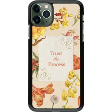 iPhone 11 Pro Max Case Hülle - Trust the process Spring 2026