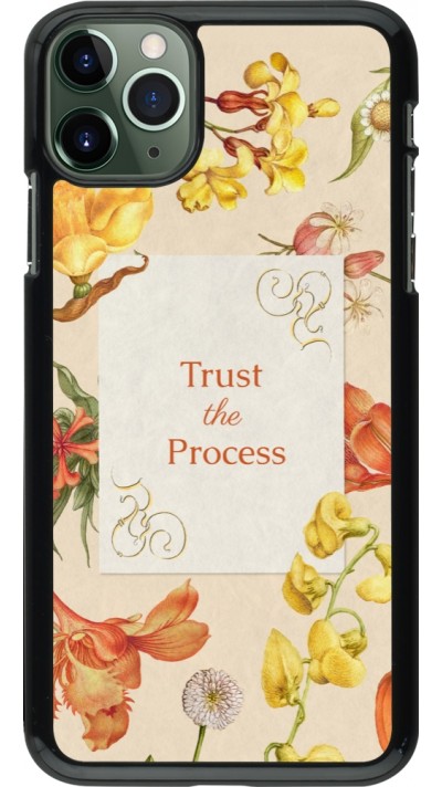 Coque iPhone 11 Pro Max - Trust the process Spring 2026