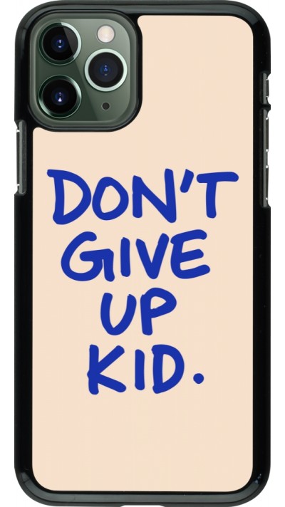 iPhone 11 Pro Case Hülle - Dont give up kid 2026