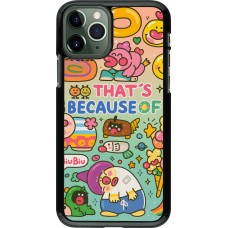 iPhone 11 Pro Case Hülle - Thats beacause of