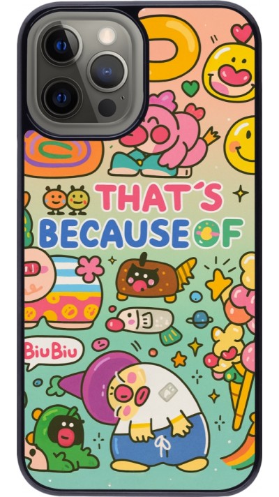 Coque iPhone 12 Pro Max - Thats beacause of