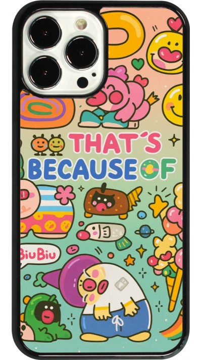 iPhone 13 Pro Max Case Hülle - Thats beacause of