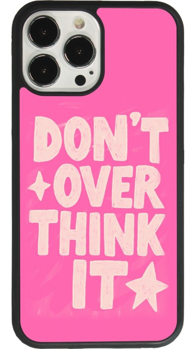 iPhone 13 Pro Max Case Hülle - Silikon schwarz Dont over think it 2026