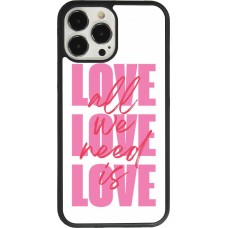 iPhone 13 Pro Max Case Hülle - Silikon schwarz Saint Valentines Day 26 Love all we need is