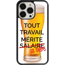 iPhone 13 Pro Case Hülle - Tout travail mérite sa bière