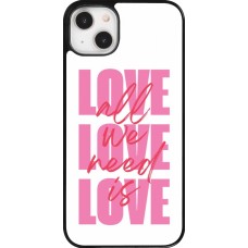 iPhone 14 Plus Case Hülle - Saint Valentines Day 26 Love all we need is
