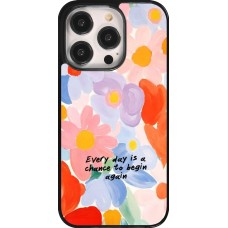 iPhone 14 Pro Case Hülle - Every day is a chance Spring 2026
