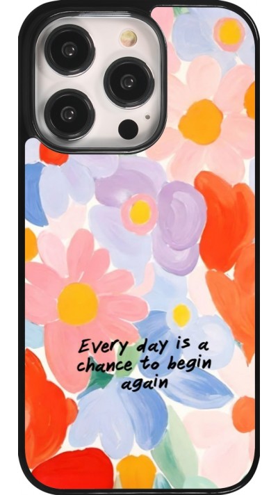 iPhone 14 Pro Case Hülle - Every day is a chance Spring 2026