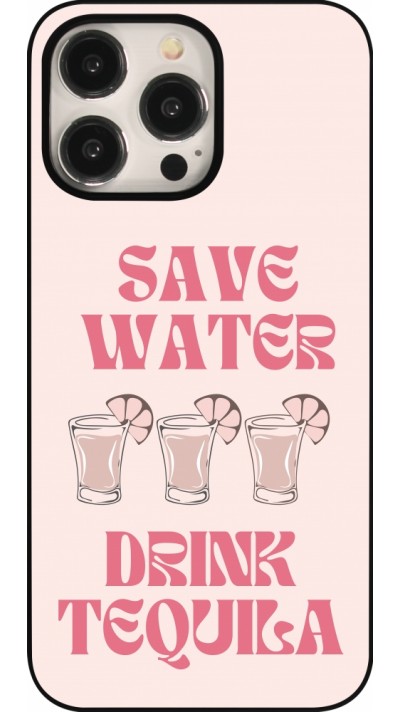 iPhone 15 Pro Max Case Hülle - Cocktail Save Water Drink Tequila
