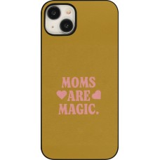 Coque iPhone 15 Plus - Mom 2026 Are Magic