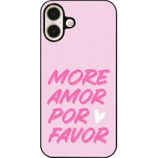iPhone 16 Plus Case Hülle - More amor porfavor