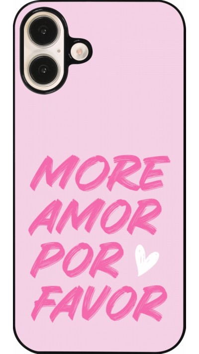 Coque iPhone 16 Plus - More amor porfavor