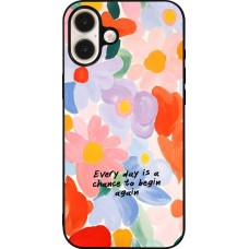 iPhone 16 Plus Case Hülle - Silikon schwarz Every day is a chance Spring 2026