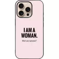 Coque iPhone 16 Pro - Silicone rigide noir I am a woman
