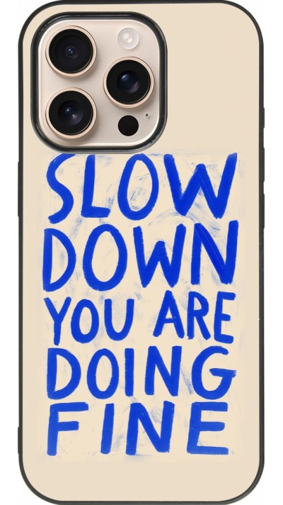 iPhone 16 Pro Case Hülle - Silikon schwarz Slow down 2026