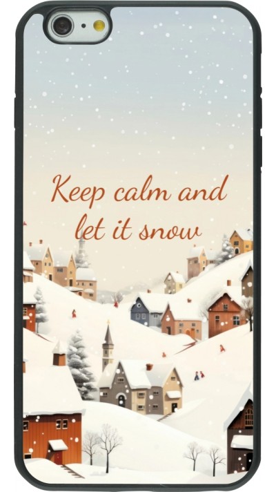 Coque iPhone 6 Plus / 6s Plus - Silicone rigide noir Winter 25 Winter Keep calm and let it snow