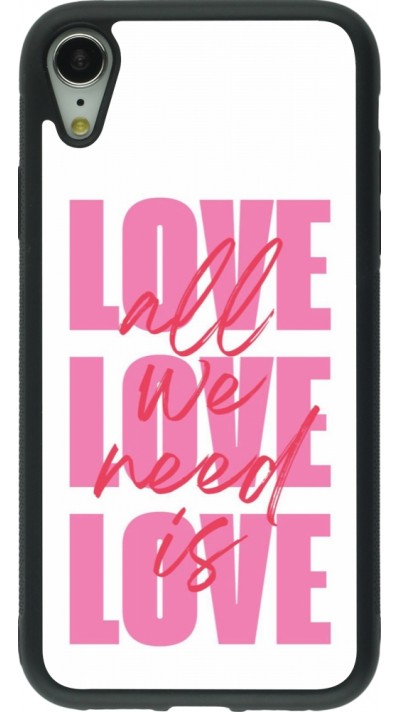 iPhone XR Case Hülle - Silikon schwarz Saint Valentines Day 26 Love all we need is