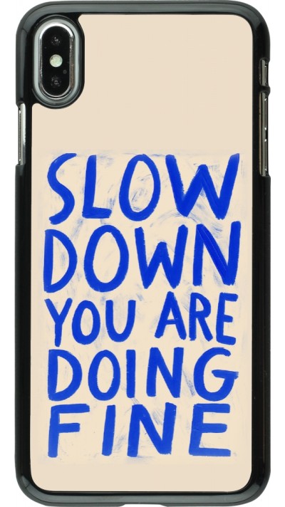 iPhone Xs Max Case Hülle - Slow down 2026