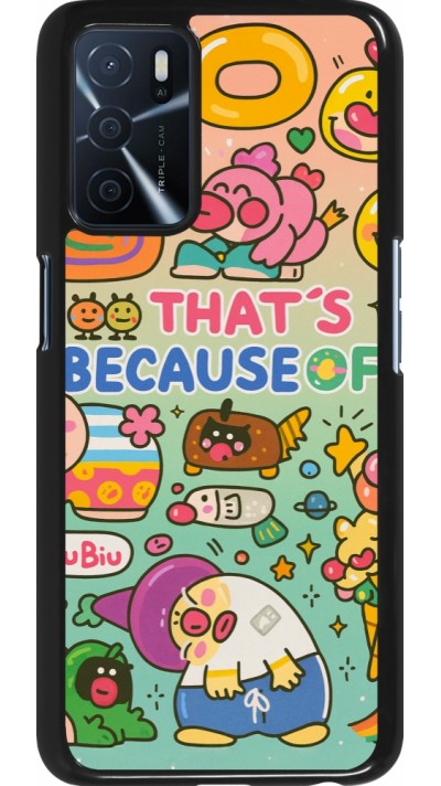 OPPO A16s Case Hülle - Thats beacause of