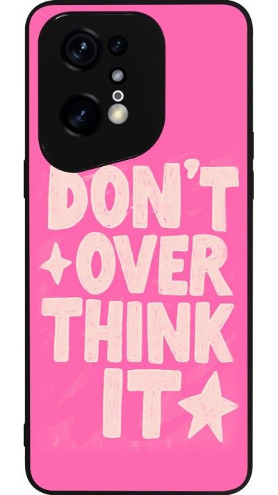 OPPO Find X5 Pro Case Hülle - Silikon schwarz Dont over think it 2026