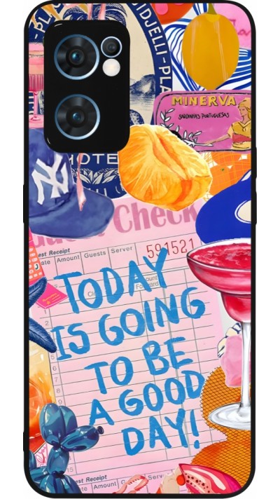 OPPO Reno7 5G Case Hülle - Silikon schwarz Preppy Today is Going to be a good day