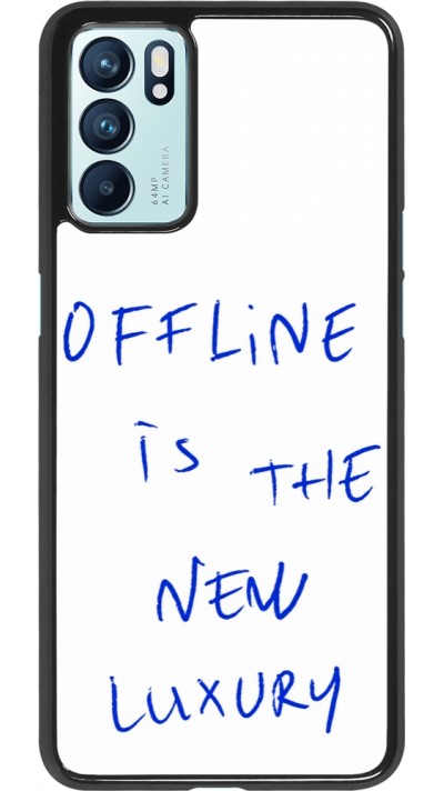 OPPO Reno6 5G Case Hülle - Offline is the new luxury