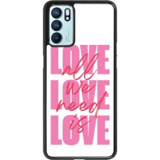 OPPO Reno6 5G Case Hülle - Saint Valentines Day 26 Love all we need is