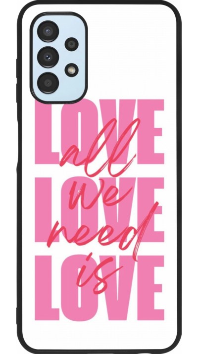 Samsung Galaxy A13 5G Case Hülle - Silikon schwarz Saint Valentines Day 26 Love all we need is