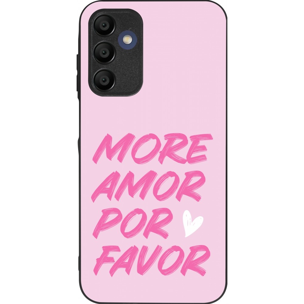 Samsung Galaxy A15 Case Hülle - Silikon schwarz More amor porfavor